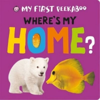 Könyv Where's My Home? Roger Priddy