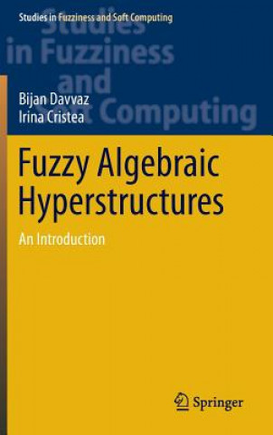Kniha Fuzzy Algebraic Hyperstructures Bijan Davvaz