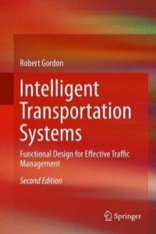 Kniha Intelligent Transportation Systems Robert Gordon