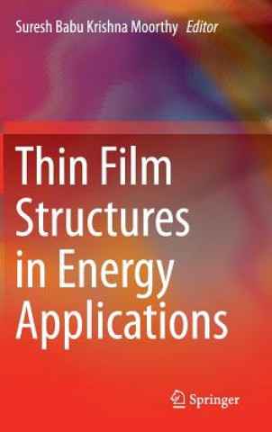 Kniha Thin Film Structures in Energy Applications Suresh Babu Krishna Moorthy