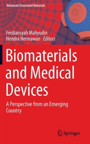 Книга Biomaterials and Medical Devices Kiagus Dahlan
