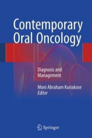 Knjiga Contemporary Oral Oncology Moni Abraham Kuriakose