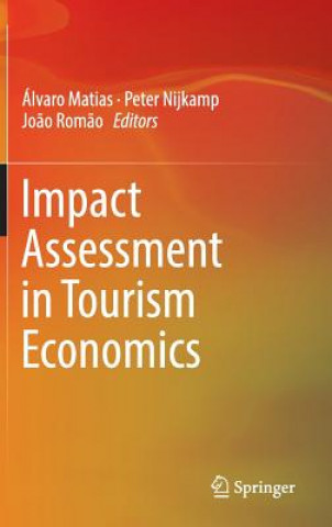 Könyv Impact Assessment in Tourism Economics Álvaro Matias