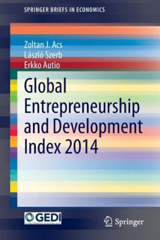 Книга Global Entrepreneurship and Development Index 2014 Zoltan J. Acs