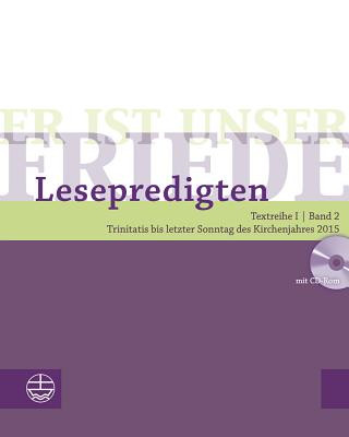 Kniha Er ist unser Friede, Lesepredigten 2015, m. CD-ROM. Bd.2 