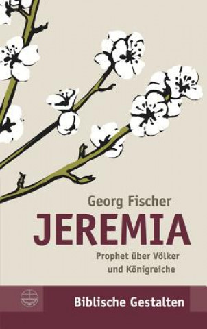 Kniha Jeremia Georg Fischer