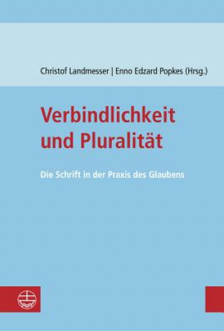 Book Verbindlichkeit und Pluralität Christof Landmesser