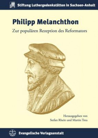 Kniha Philipp Melanchthon Stefan Rhein