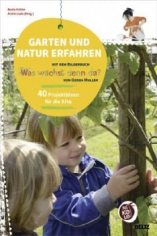 Книга Garten und Natur erfahren Beate Kohler