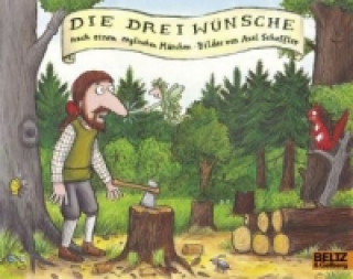 Knjiga Die drei Wünsche Axel Scheffler