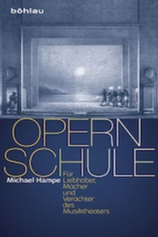 Książka Opernschule Michael Hampe