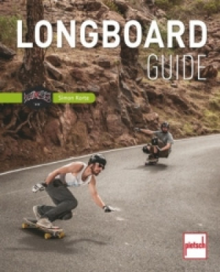 Kniha Longboard-Guide Simon Korte