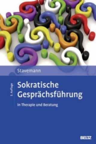 Könyv Sokratische Gesprächsführung in Therapie und Beratung Harlich H. Stavemann