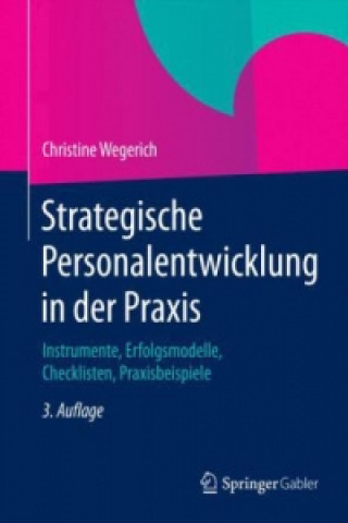 Buch Strategische Personalentwicklung in Der Praxis Christine Wegerich