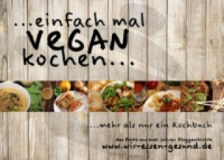 Carte ...einfach mal vegan kochen... Daniel Beuschel