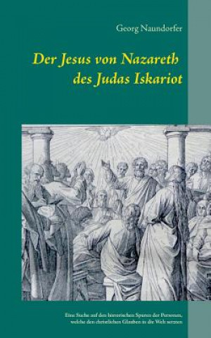 Carte Jesus von Nazareth des Judas Iskariot Georg Naundorfer