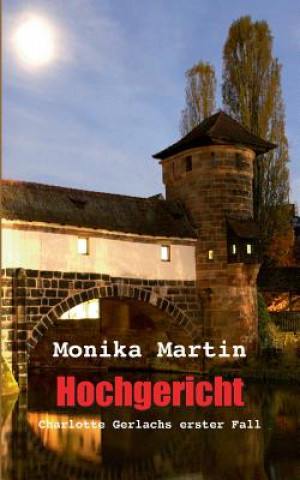 Knjiga Hochgericht Monika Martin