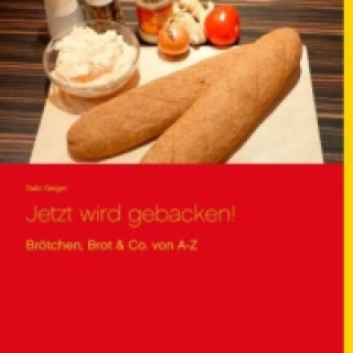 Book Jetzt wird gebacken! Gabi Geiger