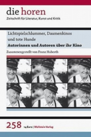 Книга Lichtspielschlummer, Daumenkinos und tote Hunde Franz Huberth