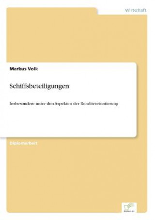 Книга Schiffsbeteiligungen Markus Volk