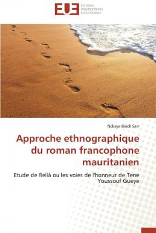 Book Approche Ethnographique Du Roman Francophone Mauritanien Sarr-N