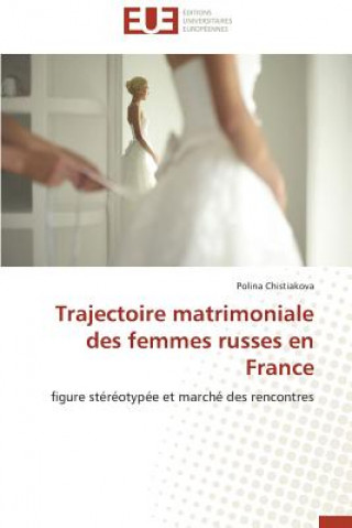Carte Trajectoire Matrimoniale Des Femmes Russes En France Chistiakova-P
