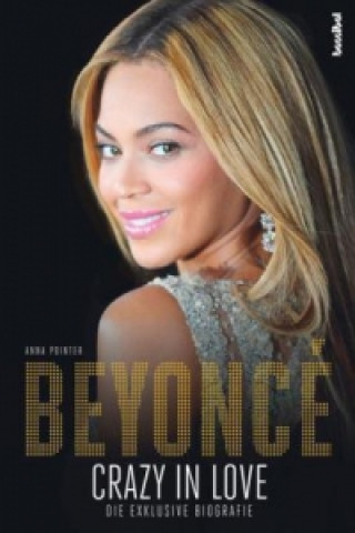 Kniha Beyoncé - Crazy in Love Anna Pointer
