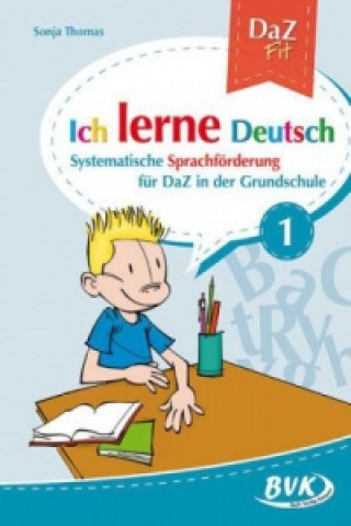 Könyv Ich lerne Deutsch. Bd.1 Sonja Thomas