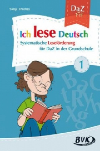 Kniha Ich lese Deutsch. Bd.1 Sonja Thomas