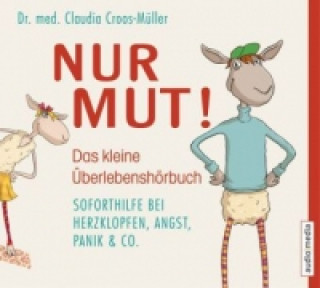 Audio Nur Mut, 1 Audio-CD Claudia Croos-Müller