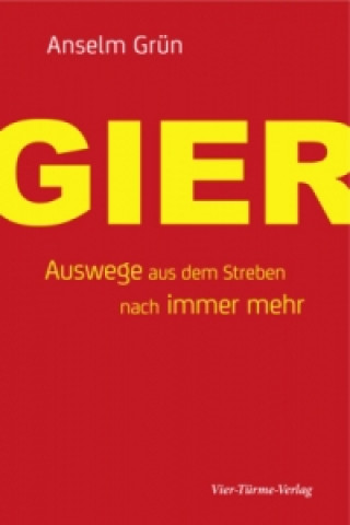 Kniha Gier Anselm Grün