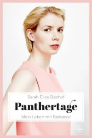 Kniha Panthertage Sarah Elise Bischof
