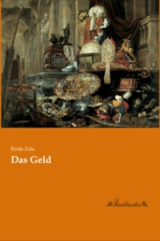 Kniha Das Geld Émile Zola