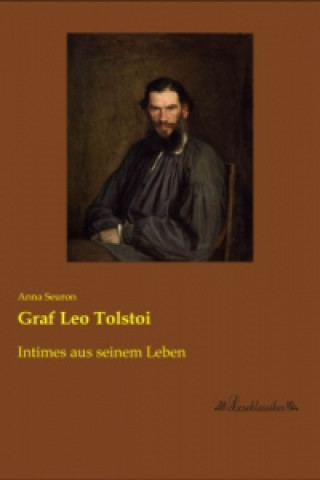 Kniha Graf Leo Tolstoi Anna Seuron