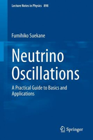 Kniha Neutrino Oscillations Fumihiko Suekane