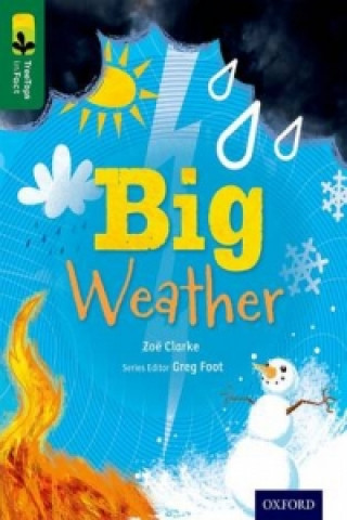 Knjiga Oxford Reading Tree TreeTops inFact: Level 12: Big Weather Zoe Clarke