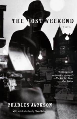 Kniha The Lost Weekend Charles Jackson