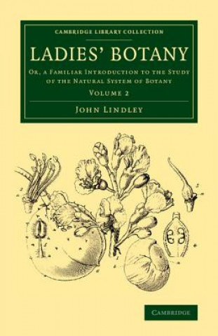 Livre Ladies' Botany: Volume 2 John Lindley