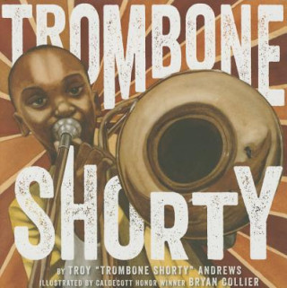 Kniha Trombone Shorty Troy Andrews