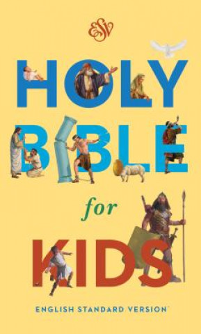 Könyv ESV Holy Bible for Kids Crossway Bibles