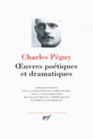 Carte Oeuvres poetiques et dramatiques Charles Péguy