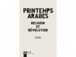 Buch Printemps Arabes Esber Adonis