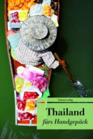 Книга Thailand fürs Handgepäck Kirsten Ritscher