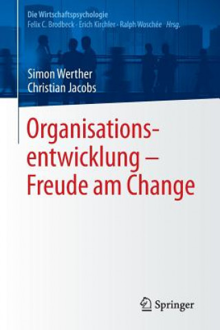 Kniha Organisationsentwicklung - Freude Am Change Simon Werther