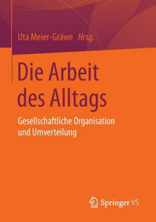 Carte Die Arbeit Des Alltags Uta Meier-Gräwe