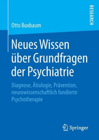 Książka Neues Wissen UEber Grundfragen Der Psychiatrie Otto Buxbaum