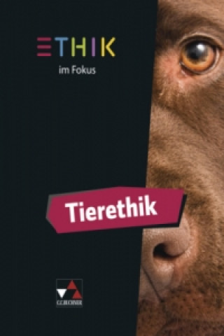 Buch Ethik im Fokus - Tierethik Frank Keller