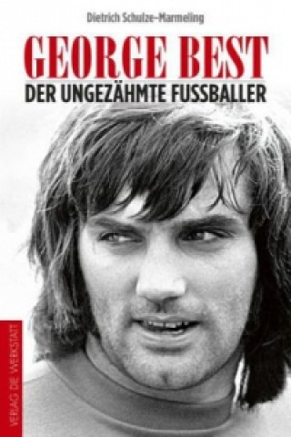 Book George Best Dietrich Schulze-Marmeling
