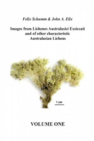 Carte Images from Lichenes Australasici Exsiccati and of other characteristic Australasian Lichens. Vol.1 John A. Elix