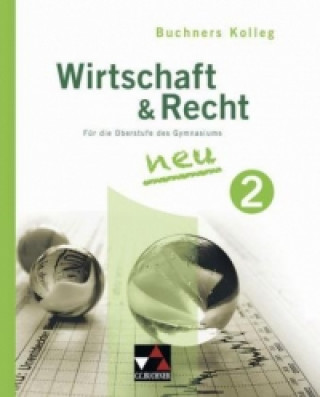 Könyv Kolleg Wirtschaft & Recht 2 - neu. Bd.2 Max Bauer